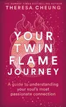 Your Twin Flame Journey - Theresa Cheung