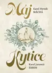 Máj / Kytice - Karel Hynek Mácha, Karel Jaromír Erben