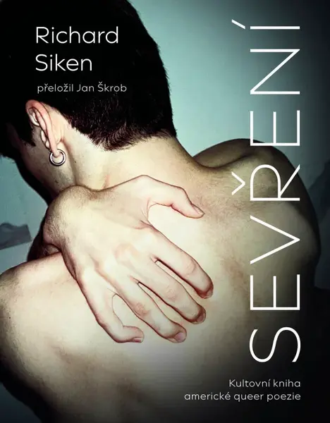 Sevření (poškozená) - Richard Siken