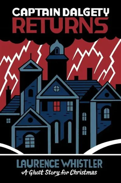 Captain Dalgety Returns - Laurence Whistler