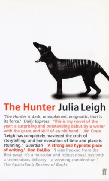 The Hunter - Julia Leigh