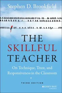 The Skillful Teacher - Stephen D.  Brookfield