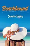 Beachbound - Junie Coffey