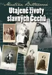 Utajené životy slavných Čechů (poškozená) - Martina Bittnerová