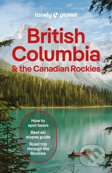 Lonely Planet British Columbia & the Canadian Rockies
