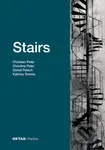 Stairs - Christian Peter, Katinka Temme, Daniel Reisch, Christine Peter - kniha z kategorie Architektura