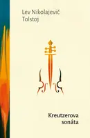 Kreutzerova sonáta (poškozená) - Lev Nikolajevič Tolstoj