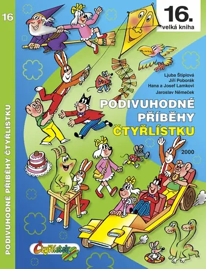 Podivuhodné příběhy Čtyřlístku  2000 (poškozená) - Ljuba Štíplová, Jaroslav Němeček, Jiří Poborák