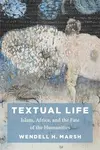 Textual Life - Wendell Marsh