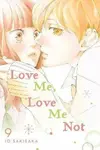 Love Me, Love Me Not, Vol. 9 - Io Sakisaka