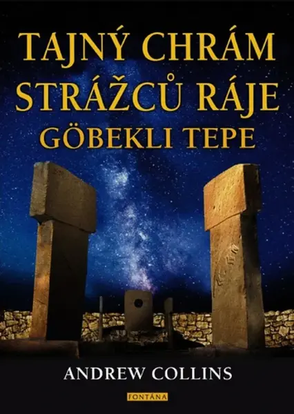 Tajný chrám strážců ráje - Andrew Collins