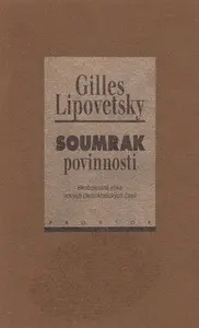 Soumrak povinnosti (poškozená) - Gilles Lipovetsky
