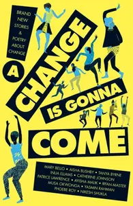 A Change Is Gonna Come - Various authors