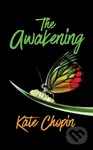 The Awakening - Kate Chopin