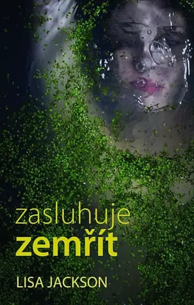 Zasluhuje zemřít (poškozená) - Lisa Jackson