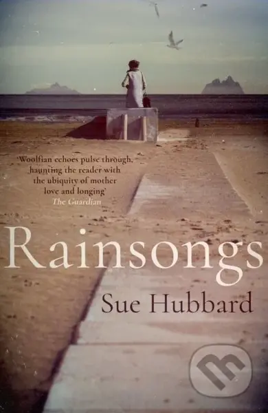 Rainsongs - Sue Hubbard - kniha z kategorie Společenská beletrie