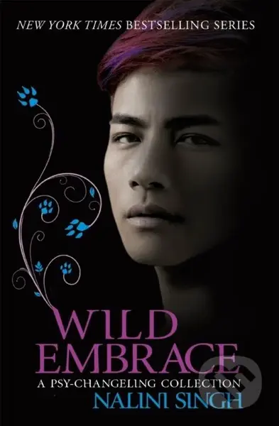 Wild Embrace: A Psy-Changeling Collection - Nalini Singh - kniha z kategorie Fantasy