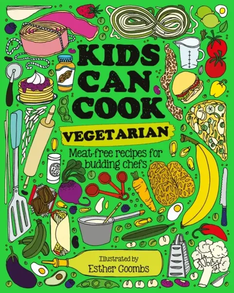 Kids Can Cook Vegetarian - Esther Coombs