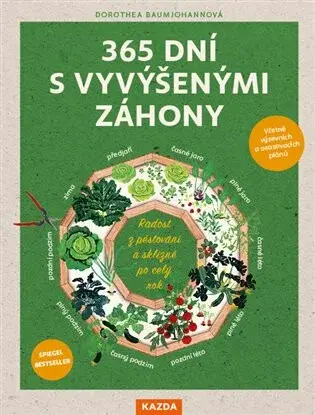 365 dní s vyvýšenými záhony (poškozená) - Dorothea Baumjohannová