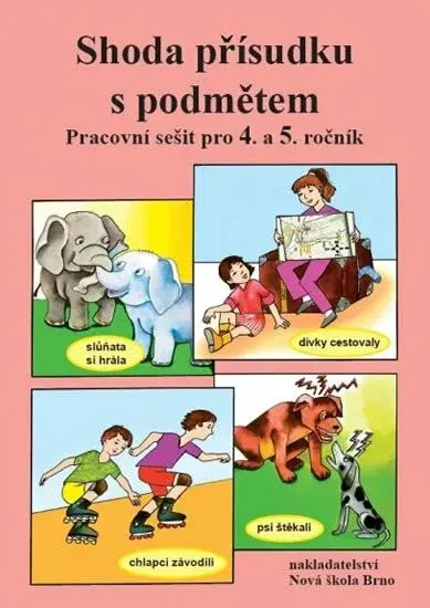 Shoda přísudku s podmětem – pracovní sešit (poškozená) - Marie Polonická