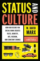 Status and Culture - W. David Marx