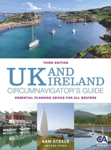 UK and Ireland Circumnavigatorâ€™s Guide 3rd edition - Sam Steele