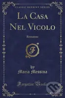 La Casa Nel Vicolo - Maria Messina - kniha z kategorie Romantika