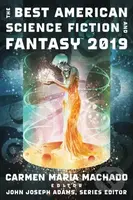 Best American Science Fiction And Fantasy 2019 - John Joseph Adams - kniha z kategorie Životopisy, reportáže a myšlenky