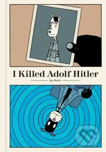 I Killed Adolf Hitler - Jason - kniha z kategorie Komiksy
