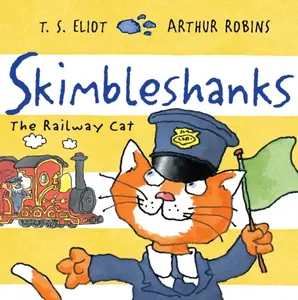 Skimbleshanks - T. S. Eliot