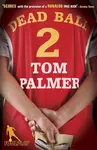Foul Play: Dead Ball - Tom Palmer