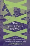 The Next One Is for You - Ali Marie Watkins