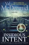 Insidious Intent - Val McDermidová
