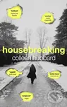 Housebreaking - Colleen Hubbard - kniha z kategorie Společenská beletrie