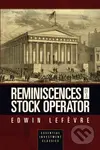 Reminiscences of a Stock Operator (Essential Investment Classics) - kniha z kategorie Motivace a seberozvoj