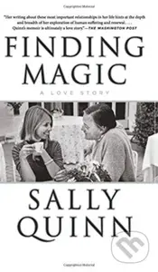 Finding Magic - Sally Quinn - kniha z kategorie Filozofie