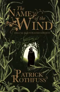 The Name of the Wind - Patrick Rothfuss