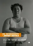 The Autobiography of a Brown Buffalo - Ilan Stavans, Oscar 'Zeta' Acosta