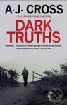 Dark Truths - A.J. Cross - kniha z kategorie Detektivky, thrillery a horory