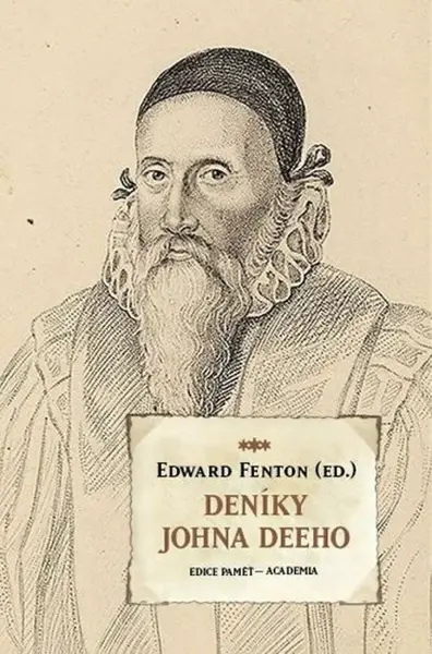 Deníky Johna Deeho (poškozená) - Fenton Edward