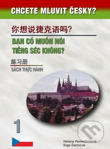 Chcete mluvit česky? čínsko-vietnamská verze - kniha z kategorie Jazykové učebnice a slovníky