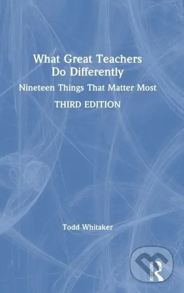 What Great Teachers Do Differently (Nineteen Things That Matter Most) - kniha z kategorie Humanitní a společenské vědy