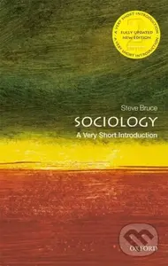 Sociology (A Very Short Introduction) - Steve Bruce - kniha z kategorie Humanitní a společenské vědy