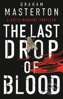 The Last Drop of Blood (a darkly original, gripping thriller from the unmissable Katie Maguire series in 2026) - kniha z kategorie Thrillery