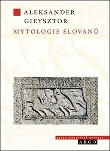 Mytologie Slovanů - Aleksander Gieysztor