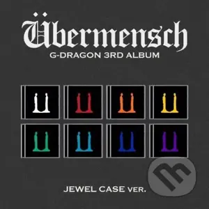 G-Dragon: Übermensch - G-DRAGON