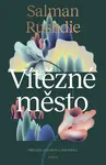 Vítězné město - Salman Rushdie