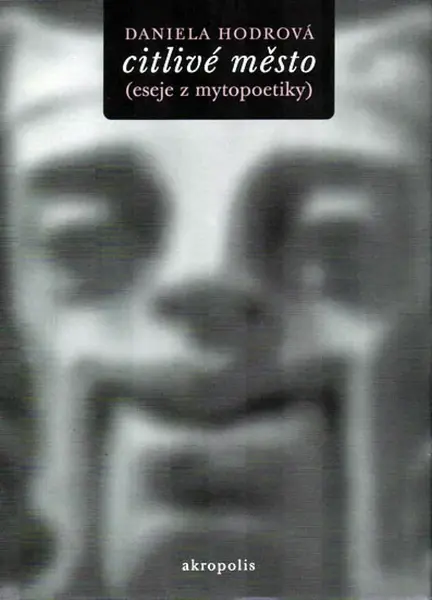 Citlivé město (poškozená) - Daniela Hodrová