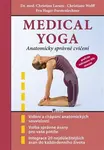 Medical yoga - Christian Larsen, Eva Hager-Forstenlechner, Christiane Wolf