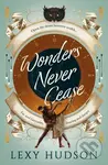 Wonders Never Cease - Lexy Hudson - kniha z kategorie Beletrie